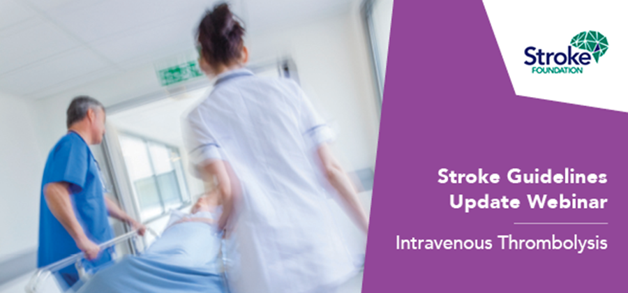 Stroke guidelines update webinar: Intravenous thrombolysis